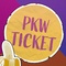 Parkticket PKW Parkplatz B (Banane) AK